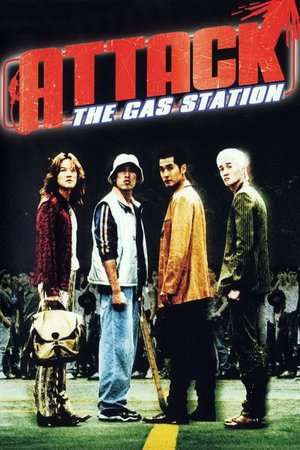 Poster Attack the Gas Station! (1999)