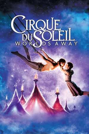 Poster Cirque du Soleil: Worlds Away (2012) jf