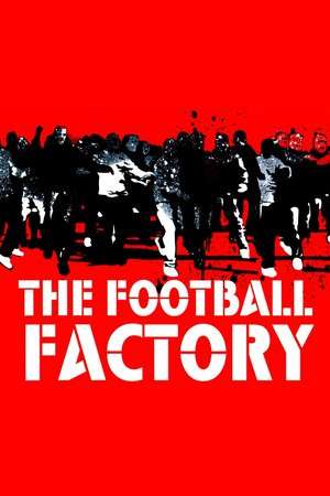 The Football Factory (2004)