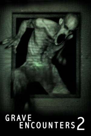 Grave Encounters 2 2012 Poster