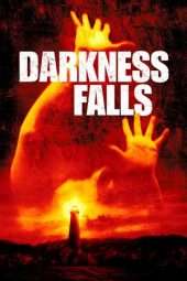 Nonton Film Darkness Falls (2003) Sub Indo