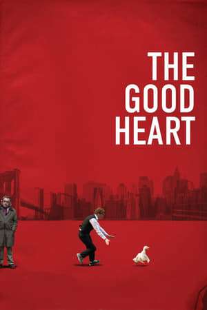 Poster The Good Heart (2009)