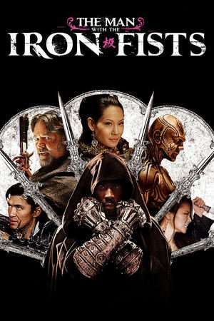 Poster Nonton The Man with the Iron Fists (2012) Sub Indo jf