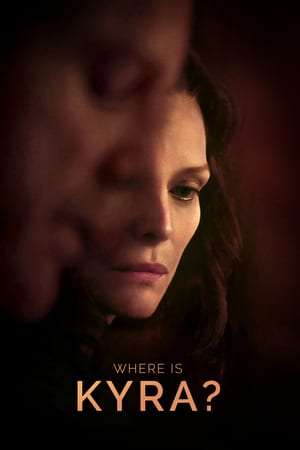 Poster Where Is Kyra? (2018) jf