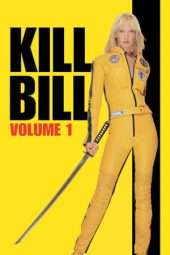 Nonton Film Kill Bill: Vol. 1 (2003) Sub Indo