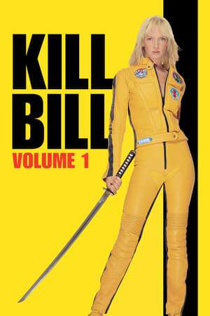 Kill Bill Vol 1 2003 Poster