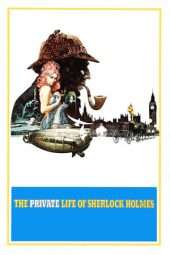 Nonton Film The Private Life of Sherlock Holmes (1970) Sub Indo