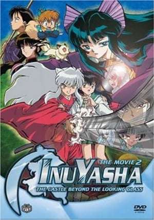 Inuyasha the Movie 2 The Castle Beyond the Looking Glass 2002 htr Poster