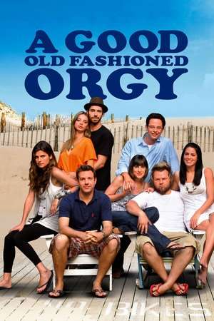 Nonton A Good Old Fashioned Orgy (2011) Sub Indo jf