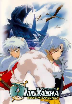 Inuyasha the Movie 3 Swords of an Honorable Ruler 2003 Poster