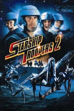 Poster Starship Troopers 2: Hero of the Federation (2004)