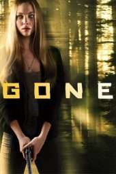 Nonton Film Gone (2012) Sub Indo