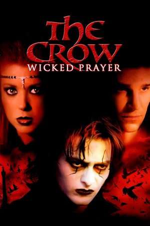 Poster The Crow: Wicked Prayer (2005)