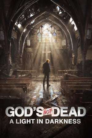 Poster God’s Not Dead: A Light in Darkness (2018) jf