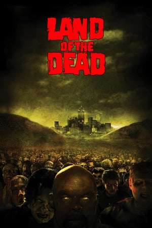 Nonton Land of the Dead (2005) Sub Indo jf