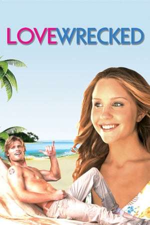 Poster Love Wrecked (2005)