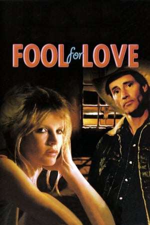 Fool for Love (1985)