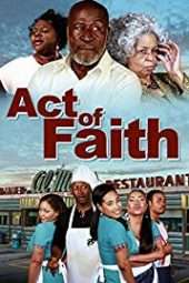 Nonton Film Act of Faith (2014) Sub Indo