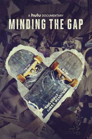 Minding the Gap 2018 Poster