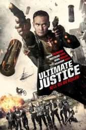 Nonton Film Ultimate Justice (2016) Sub Indo