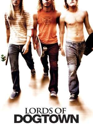 Lords of Dogtown (2005)