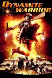 Nonton Film Dynamite Warrior (2006) Sub Indo