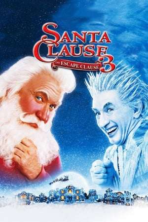 Poster Nonton The Santa Clause 3: The Escape Clause (2006) Sub Indo jf