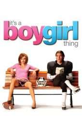 Nonton Film It’s a Boy Girl Thing (2006) Sub Indo