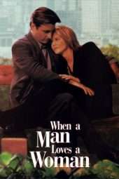 Nonton Film When a Man Loves a Woman (1994) Sub Indo