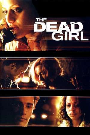 Poster The Dead Girl (2006)