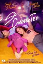 Nonton Film So Connected (2018) Sub Indo