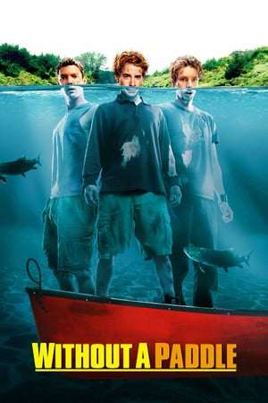 Without a Paddle (2004)