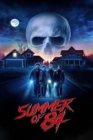 Summer of 84 (2018) jf