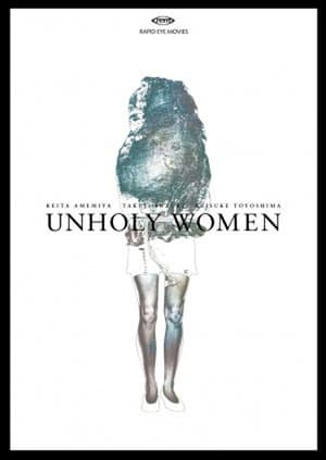 Unholy Women (2006)