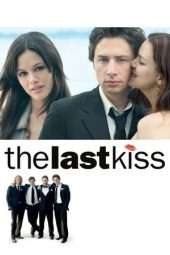 Nonton Film The Last Kiss (2006) Sub Indo