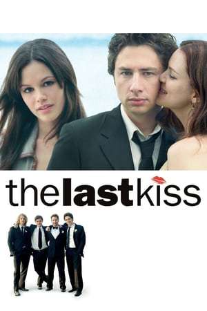 Poster The Last Kiss (2006)