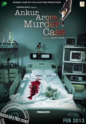 Poster Ankur Arora Murder Case (2013)