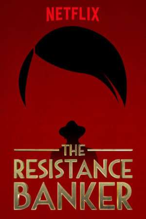 The Resistance Banker (2018)