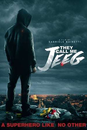 Poster They Call Me Jeeg (2016) jf