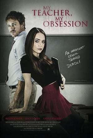 Poster My Teacher, My Obsession (2018)