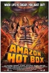 Nonton Film Amazon Hot Box (2018) Sub Indo