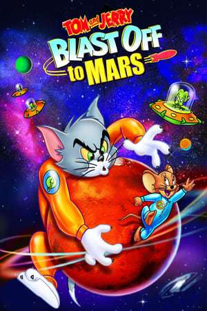 Poster Tom and Jerry Blast Off to Mars! (2005)