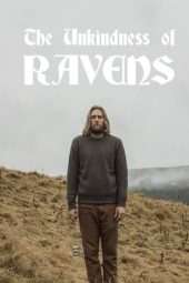 Nonton Film The Unkindness of Ravens (2015) Sub Indo