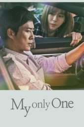 Nonton Film My Only One (2018) Sub Indo