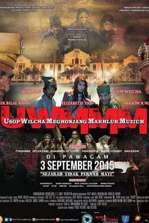 Poster Usop Wilcha : Menghonjang Makhluk Muzium (2015)