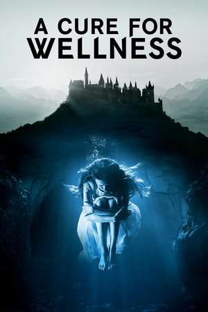 Poster Nonton A Cure for Wellness (2016) Sub Indo jf