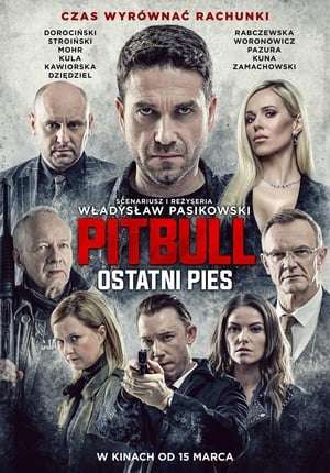 Poster Pitbull. Ostatni pies (2018)