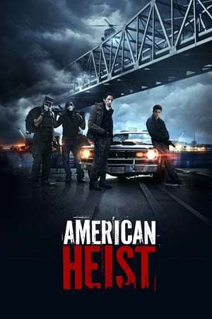 American Heist 2015 Poster