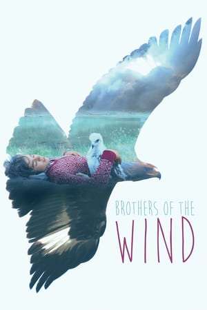 Brothers of the Wind (2016)