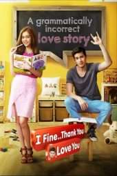 Nonton Film I Fine..Thank You..Love You (2014) Sub Indo